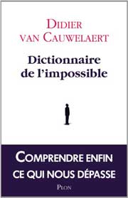 Couverture Dictionnaire de l'impossible publié chez Plon en octobre 2013